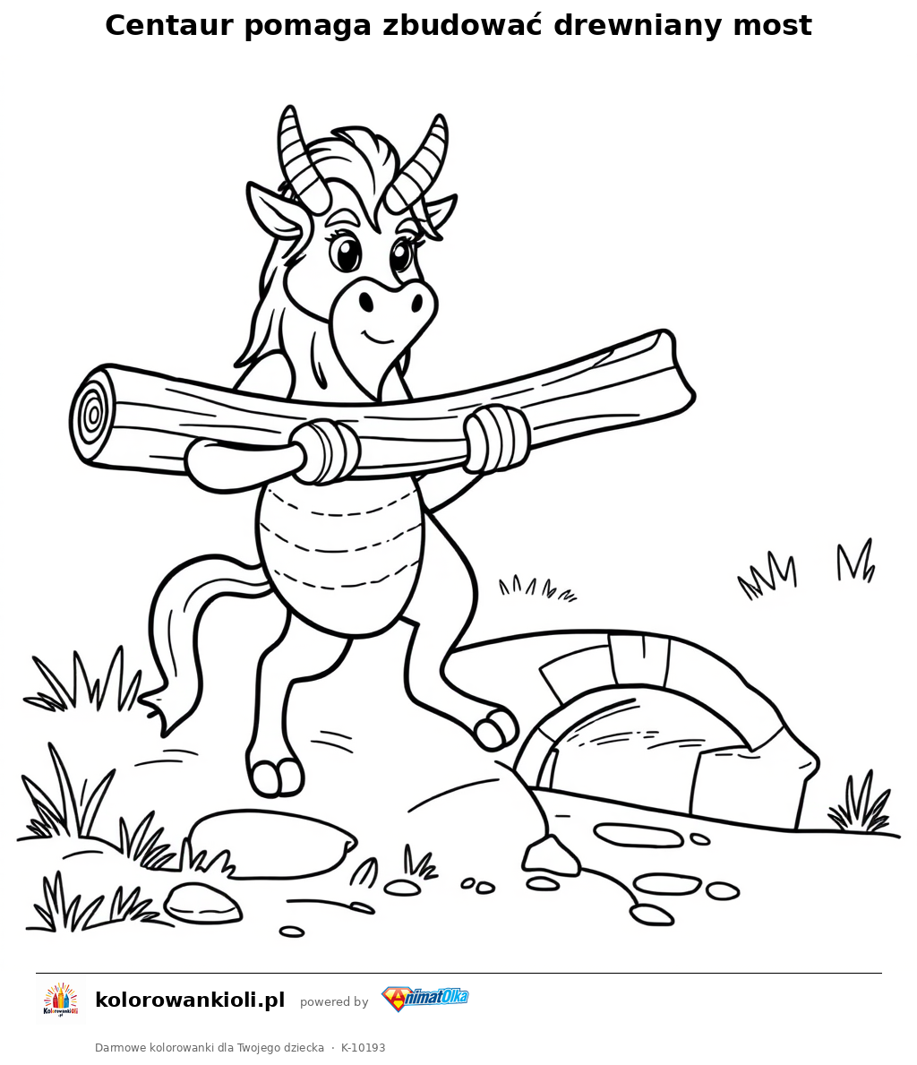Centaur pomaga zbudowac drewniany most — kolorowanka do wydruku dla dzieci