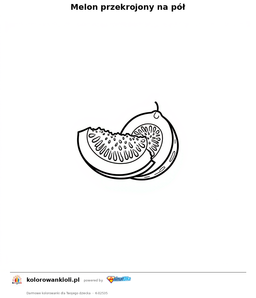 Melon przekrojony na pół — kolorowanka do wydruku dla dzieci