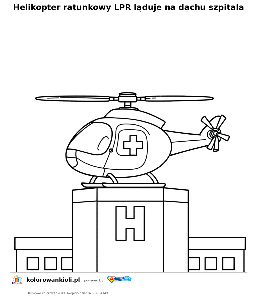 Helikopter ratunkowy LPR ląduje na dachu szpitala — kolorowanka do wydruku dla dzieci