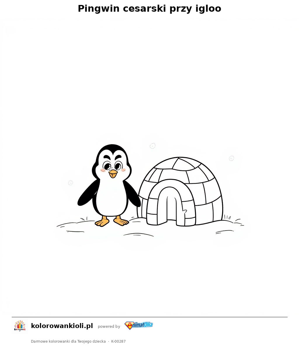 Pingwin cesarski przy igloo — kolorowanka do wydruku dla dzieci