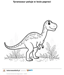 Tyranozaur poluje w lesie paproci — kolorowanka do wydruku dla dzieci